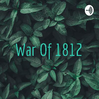 War Of 1812- Keira and Eve