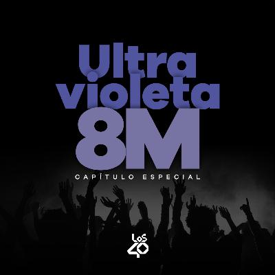 Ultravioleta, el podcast de la música chilena – ESPECIAL 8M Ultravioleta, el podcast de la música chilena – ESPECIAL 8M