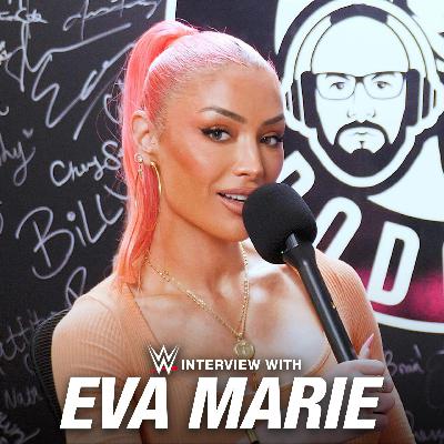 Eva Marie on Total Divas Dramas, Wardrobe Malfunction, and Almost Winning Championship
