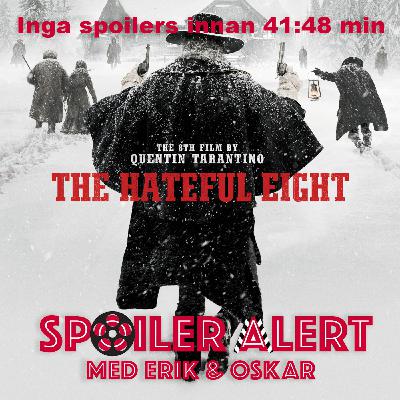 7. "The Hateful Eight"