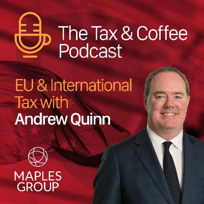 The EU Global Minimum Tax Directive: In Conversation with Ireland’s Minister for Finance Michael McGrath TD The EU Global Minimum Tax Directive: In Conversation with Ireland’s Minister for Finance Michael McGrath TD
