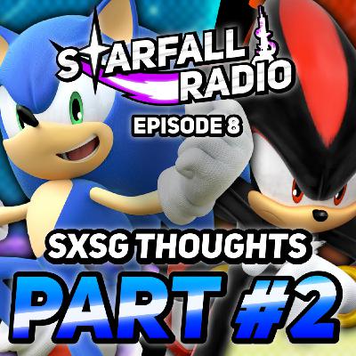 Should Sonic X Shadow Generations Be at the Game Awards? Our Thoughts (Pt. 2) | Starfall Radio #8