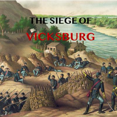 The Siege of Vicksburg