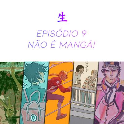 Jinsei Cast #10 - NÃO É MANGÁ!