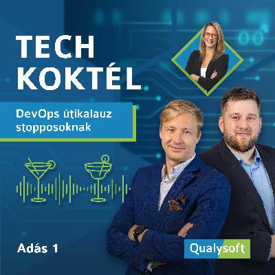 Tech Koktél E01 - DevOps útikalauz stopposoknak