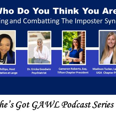 Who Do You Think You Are? Exploring and Combatting The Imposter Syndrome (Part 1) w/Dr. Ericka Goodwin, featuring Cameron Roberts and Madison Tucker