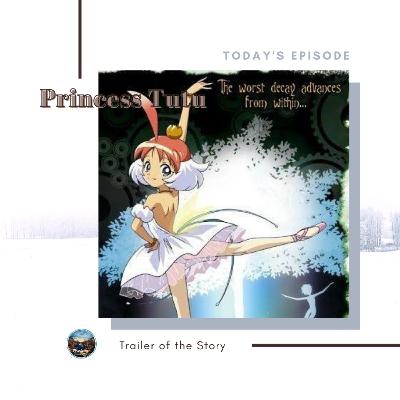 Trailer Eps. 30 - Princess Tutu