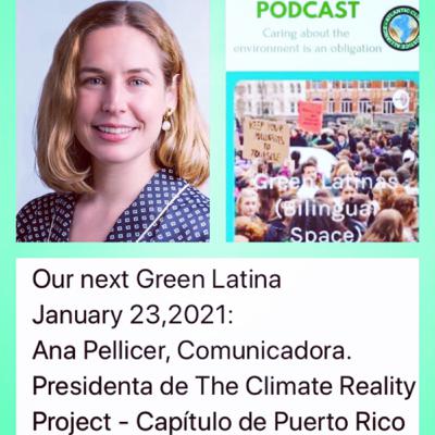 GreenLatina Ana Pellicer Presidenta Capítulo Puerto Rico- ClimateRealityProject y ActivistaVegana