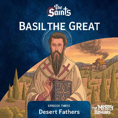 Basil the Great: Episode Three