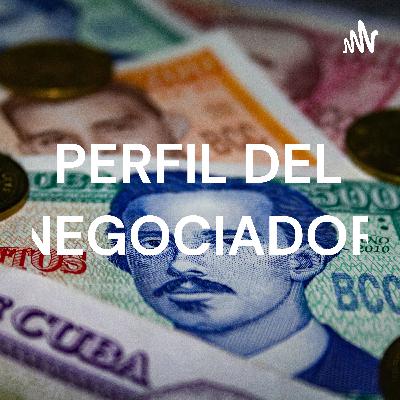 PERFÍL DEL NEGOCIADOR