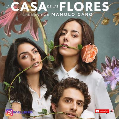 La Casa de Las flores (Finale)