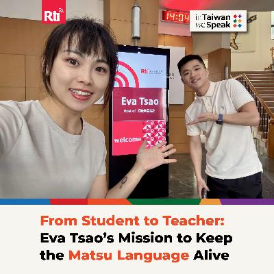 From Student to Teacher: Eva Tsao’s Mission To Keep Matsu Alive | #InTaiwanWeSpeak