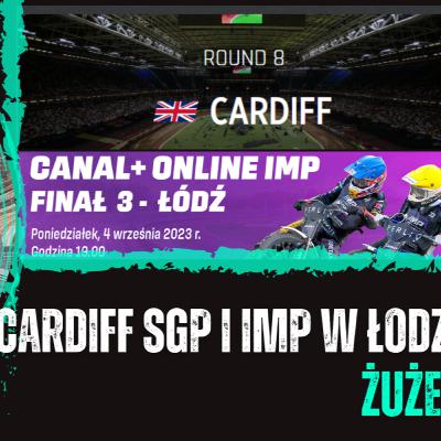 Żużlowy przedłużony weekend - podsumowanie Cardiff i IMP w Łodzi