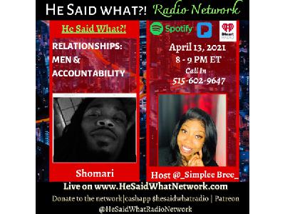 He Said What?! "Men & Accountability"