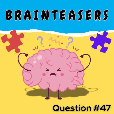 Holiday Brainteaser #47