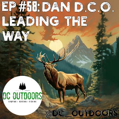 Ep#58: Dan D.C. Outdoors: Leading The Way
