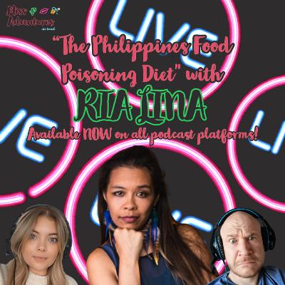 The Philippines Food Poisoning Diet (with Ria Lina)