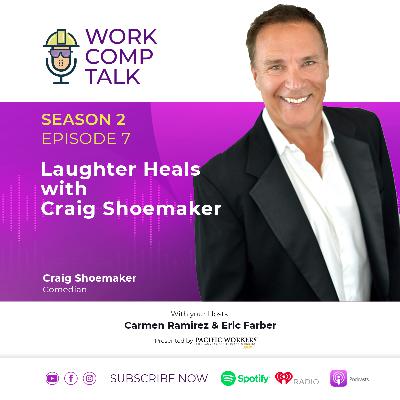 Season 2 Episode 7 - Craig Shoemaker- Laughter Heals