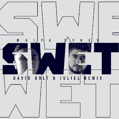 Maiya Sykes - S.W.E.A.T. (Juliel & David Bolt Super Tribal Remix)
