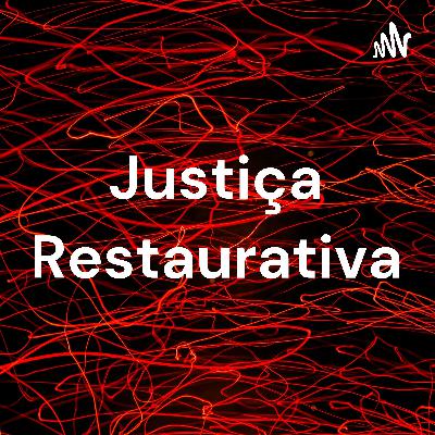 Justiça Restaurativa