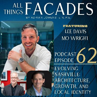 Evolving Nashville: Architecture, Growth, and Local Identity featuring Mo Wright & Lee Davis Evolving Nashville: Architecture, Growth, and Local Identity featuring Mo Wright & Lee Davis