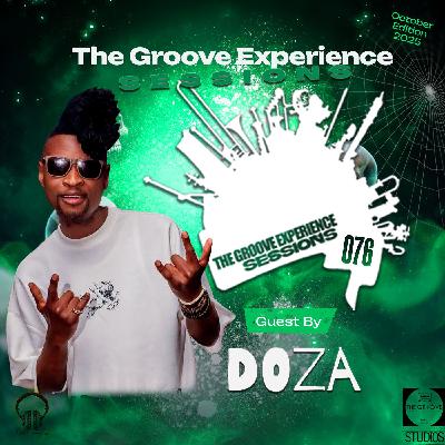 The Groove Experience Sessions 076 (Guest Mix by Doza_) The Groove Experience Sessions 076 (Guest Mix by Doza_)