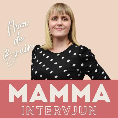 20. Moa De Bruin: "Jag är bättre som storbarnsmamma"