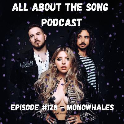 Episode #128 - Monowhales Episode #128 - Monowhales