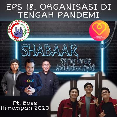 #18 Organisasi di Tengah Pandemi ft. 3 Bos HIMATIPAN 2020