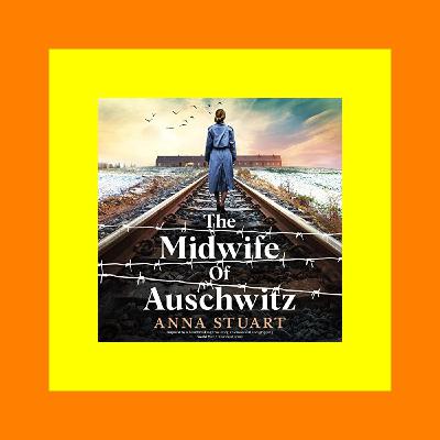 PDF Download& The Midwife of Auschwitz [PDF EPUB KINDLE]