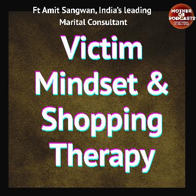 Can therapy help Indian women lose the victim Mindset? Can therapy help Indian women lose the victim Mindset?