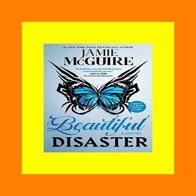 { PDF } Ebook Beautiful Disaster (Beautiful  #1) (pdfdownload)