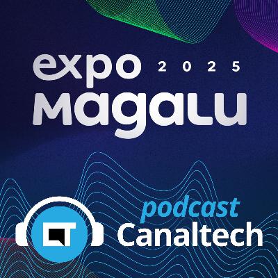 Expo Magalu 2025 traz Galeria Magalu, IA e outras novidades para o varejo