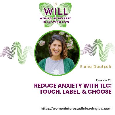 Reduce Anxiety with TLC - Touch, Label & Choose