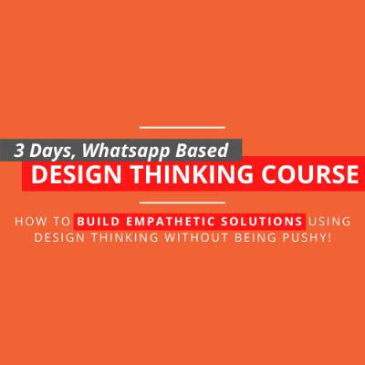 Design Thinking with Ayan Kumar Bandyopadhyay - Install your Creative Confidence