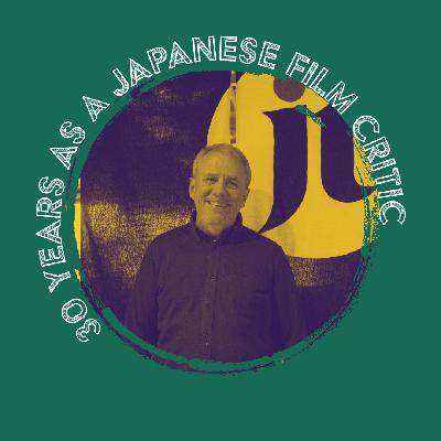 Mark Schilling: 30 years as a Japanese film critic