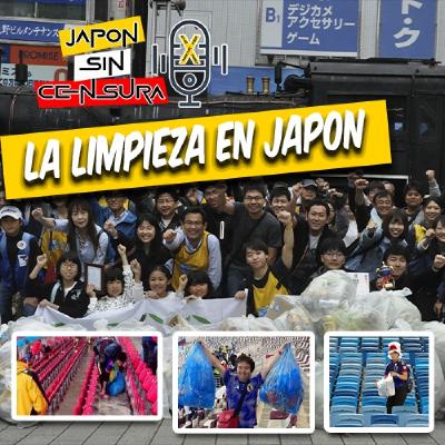 JSC PodCast |Limpieza en Japon JSC PodCast |Limpieza en Japon