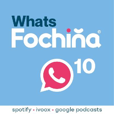 Whats Fochiña 10
