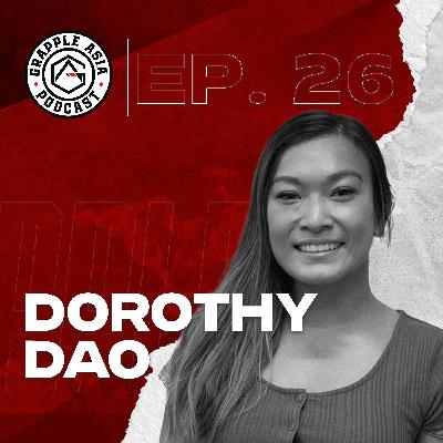 Grapple Asia Interview Ep. 26 | Dorothy Dao | AOJ & Travel