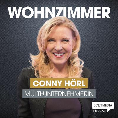 (#13) Conny Hörl - Multi-Unternehmerin über Balance, Ängste und die Kraft der Meditation