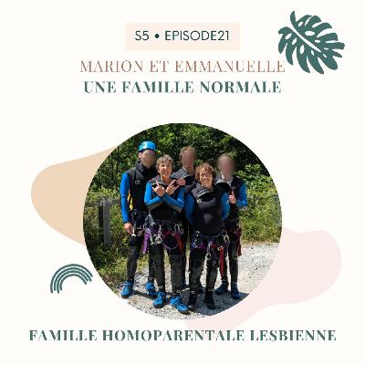 Marion et Emmanuelle: une famille normale