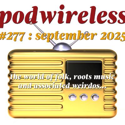 Podwireless 277 September 2025