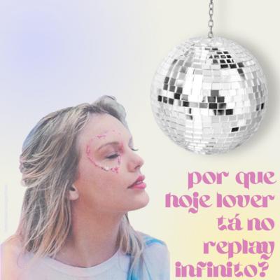O dia do replay infinito de Lover O dia do replay infinito de Lover