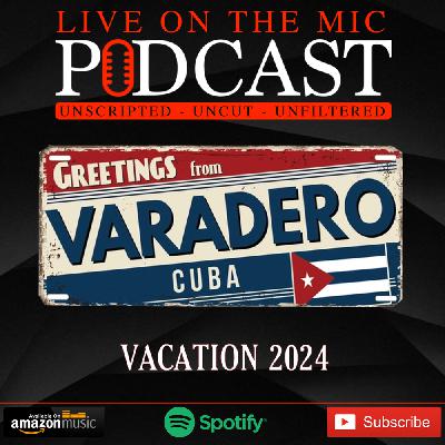 #67 Cuba 2024 stories and big announcement.