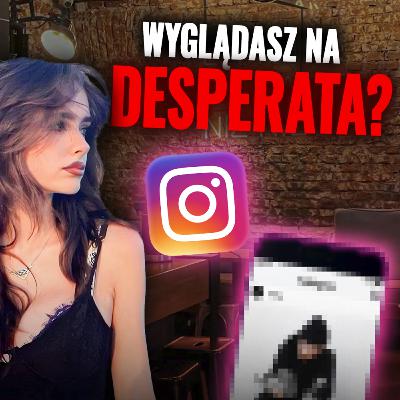 Jak Stworzyć Atrakcyjny Profil na Instagramie? Błędy i Pułapki Facetów
