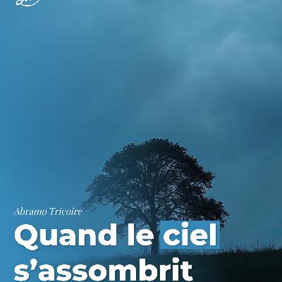 Quand le ciel s’assombrit