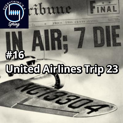 #16 - United Airlines Trip 23
