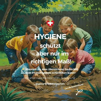 Hygiene schützt! 🛡️💦 Aber Achtung: Warum "zu sauber" deinem Immunsystem schaden kann – Die Wissenschaft enthüllt das G
