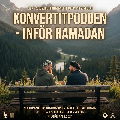 Inför Ramadan - Förväntningar och farhågor S3 E1