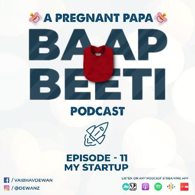 S01 Ep 11 - My StartUp